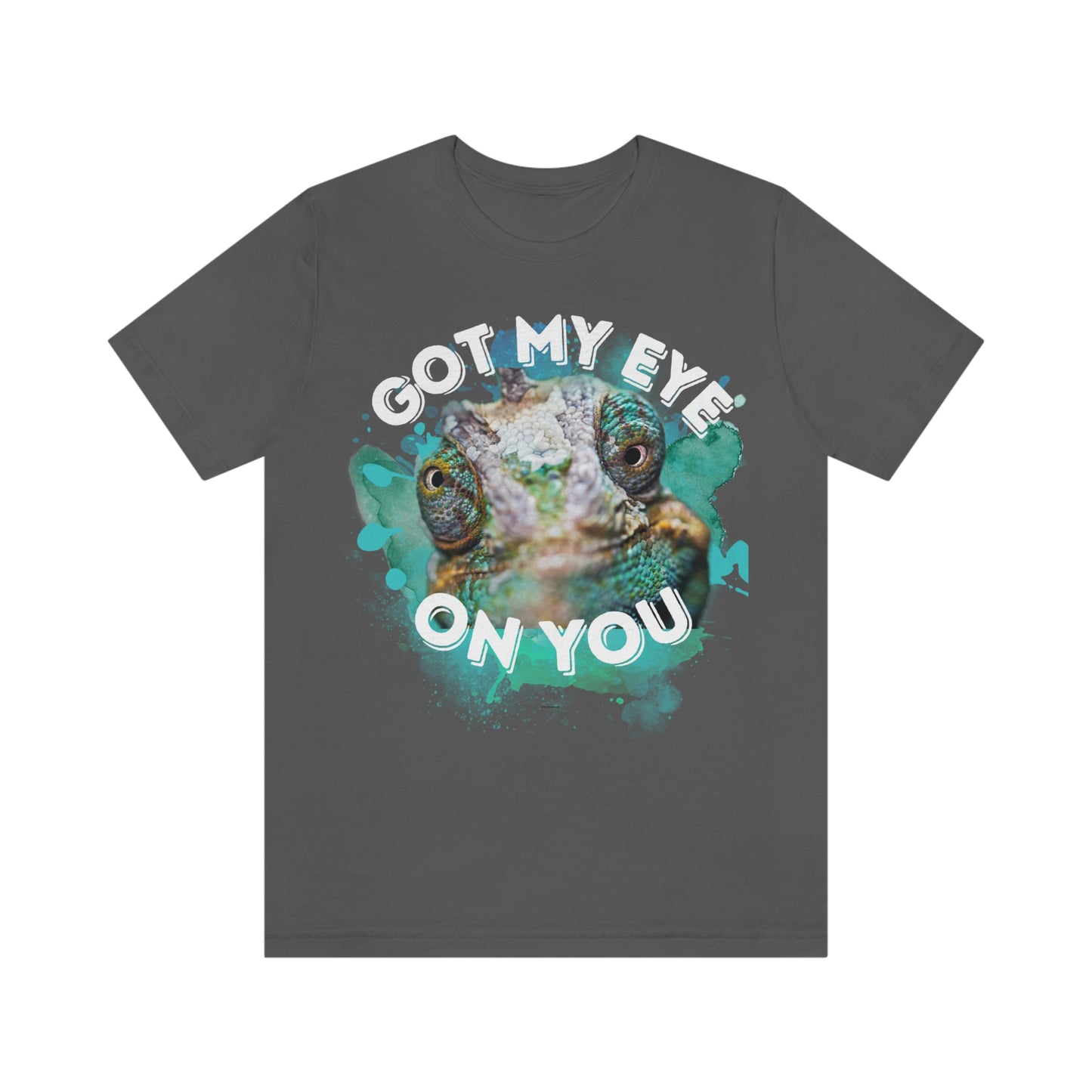 Got My Eye On You Reptile Themed T Shirt