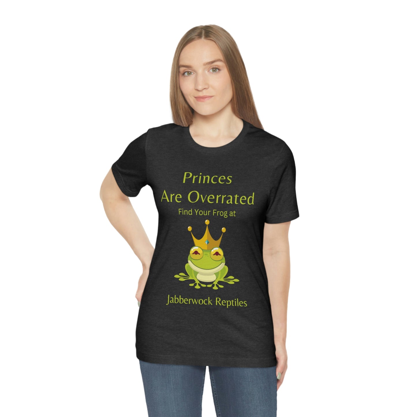 Princes Are Overrated Find Your Frog at Jabberwock Reptiles!