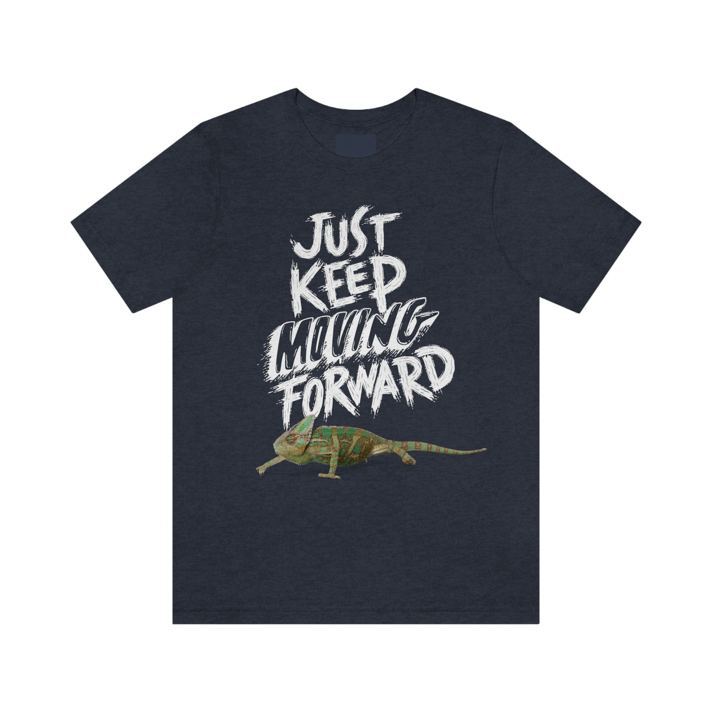 Just Keep Moving Forward Veiled Chameleon T shirt