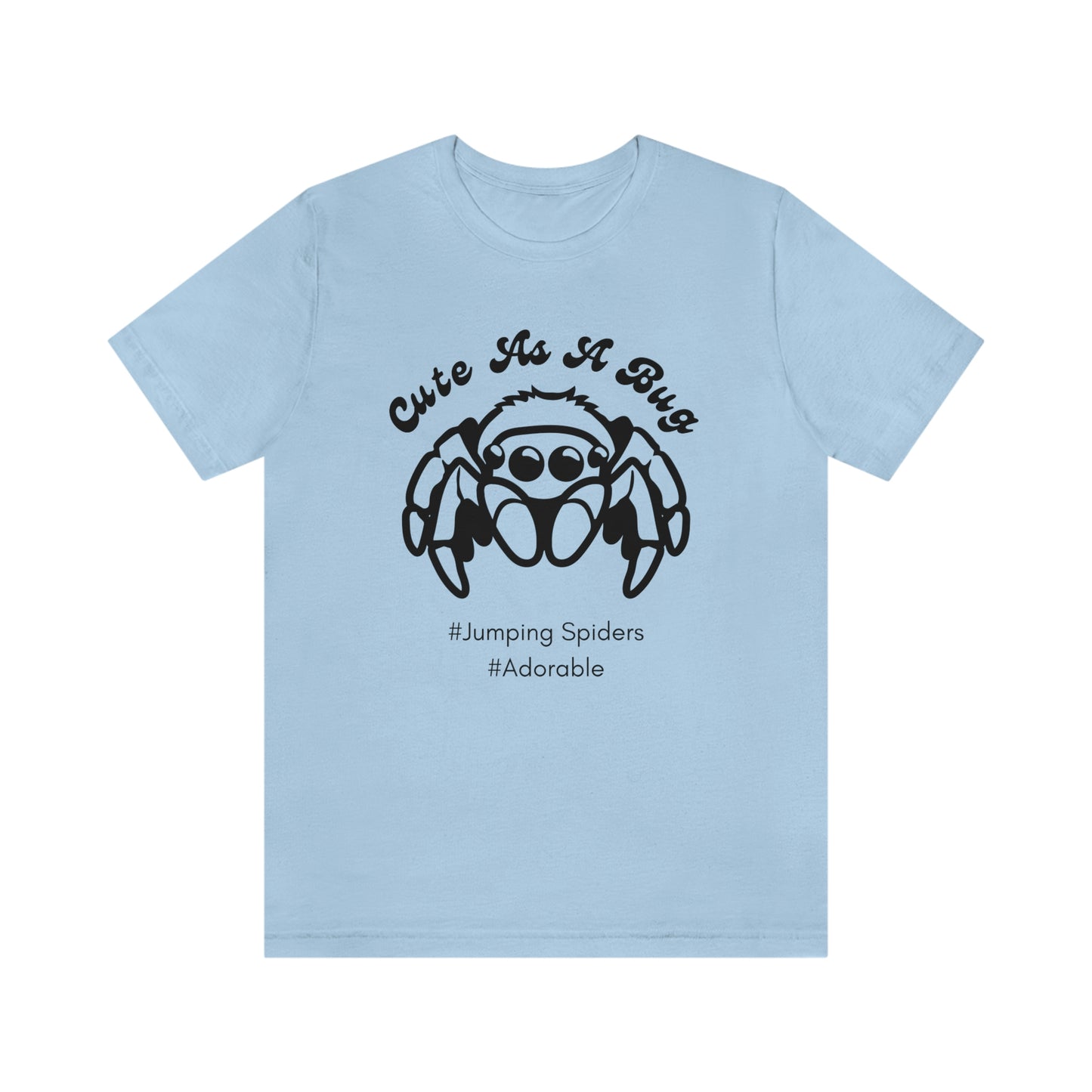 Cute As A Bug T Shirt