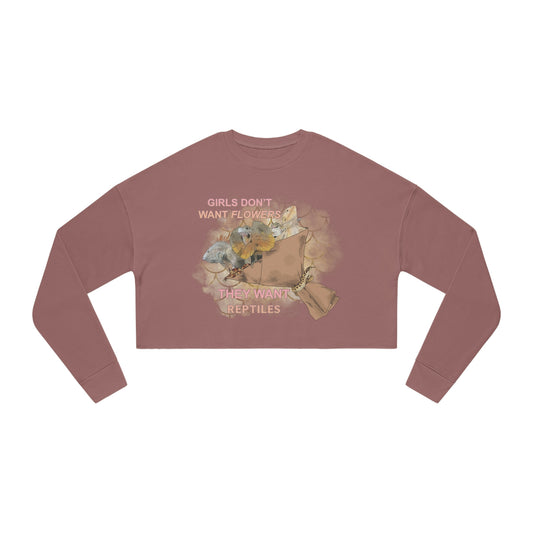 Girls Don't Want Flowers They Want Reptiles Cropped Sweatshirt