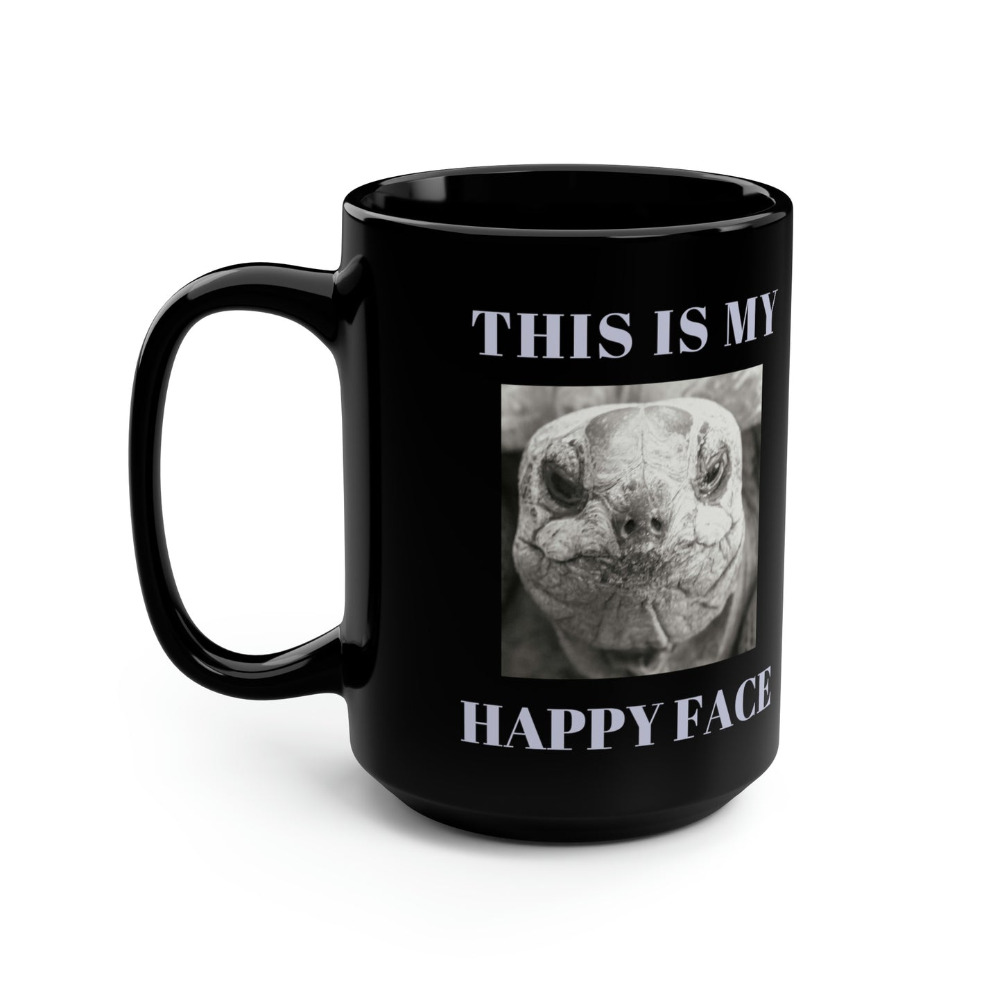 This is My Happy Face 15 oz Tortoise Mug