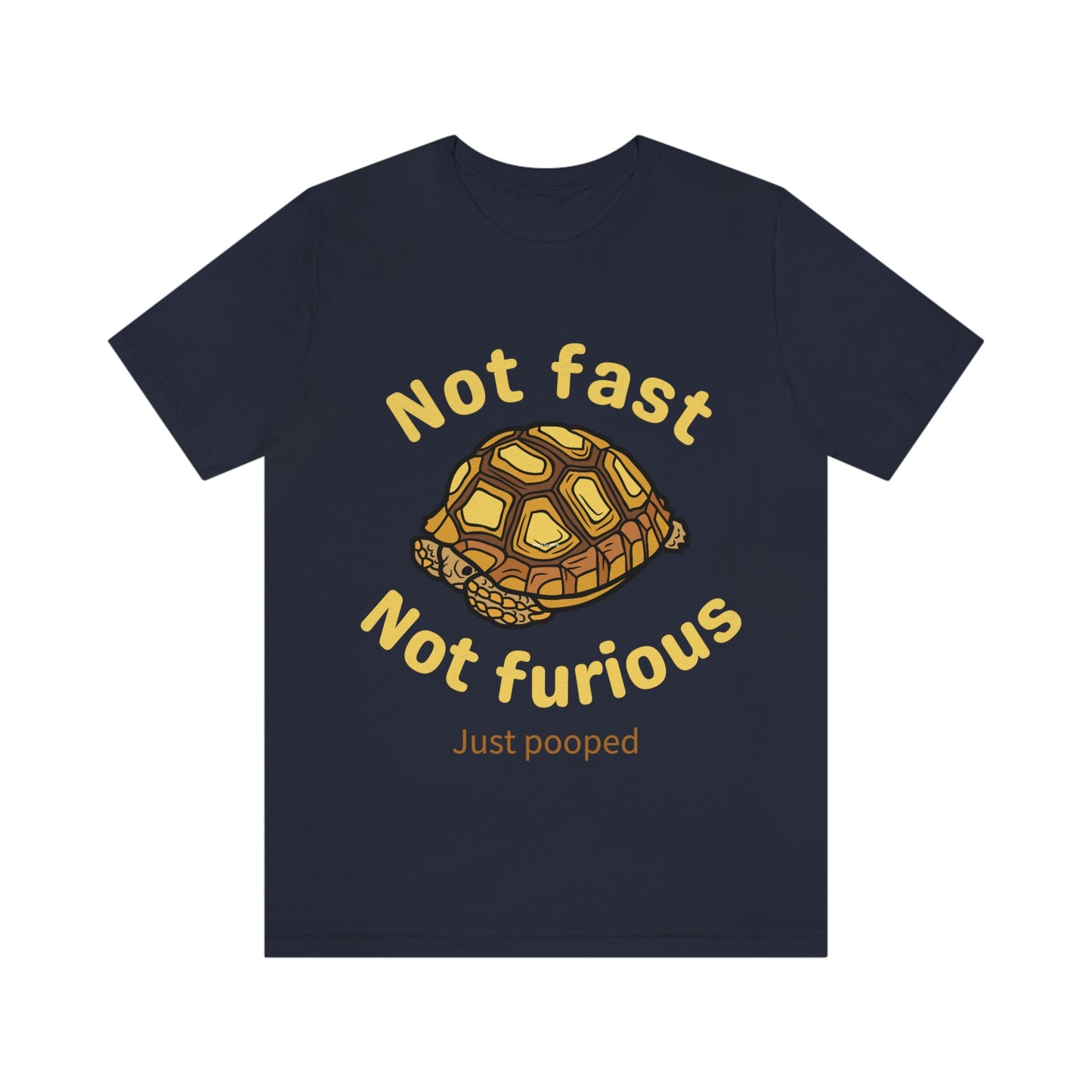 Not Fast, Not Furious, Just Pooped