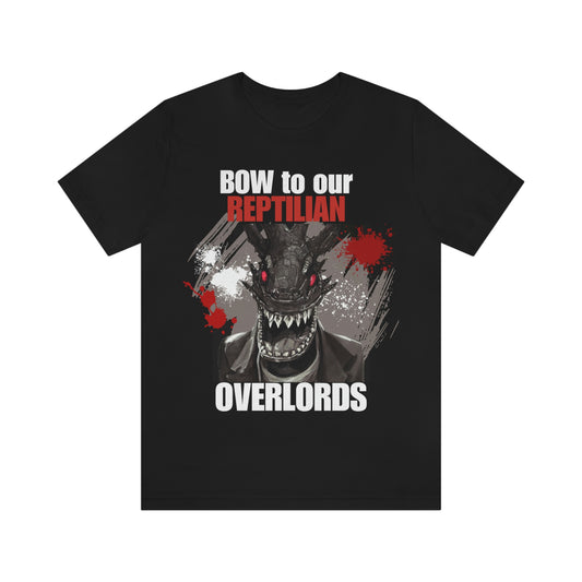 Bow to Our Reptilian Overlords Tee