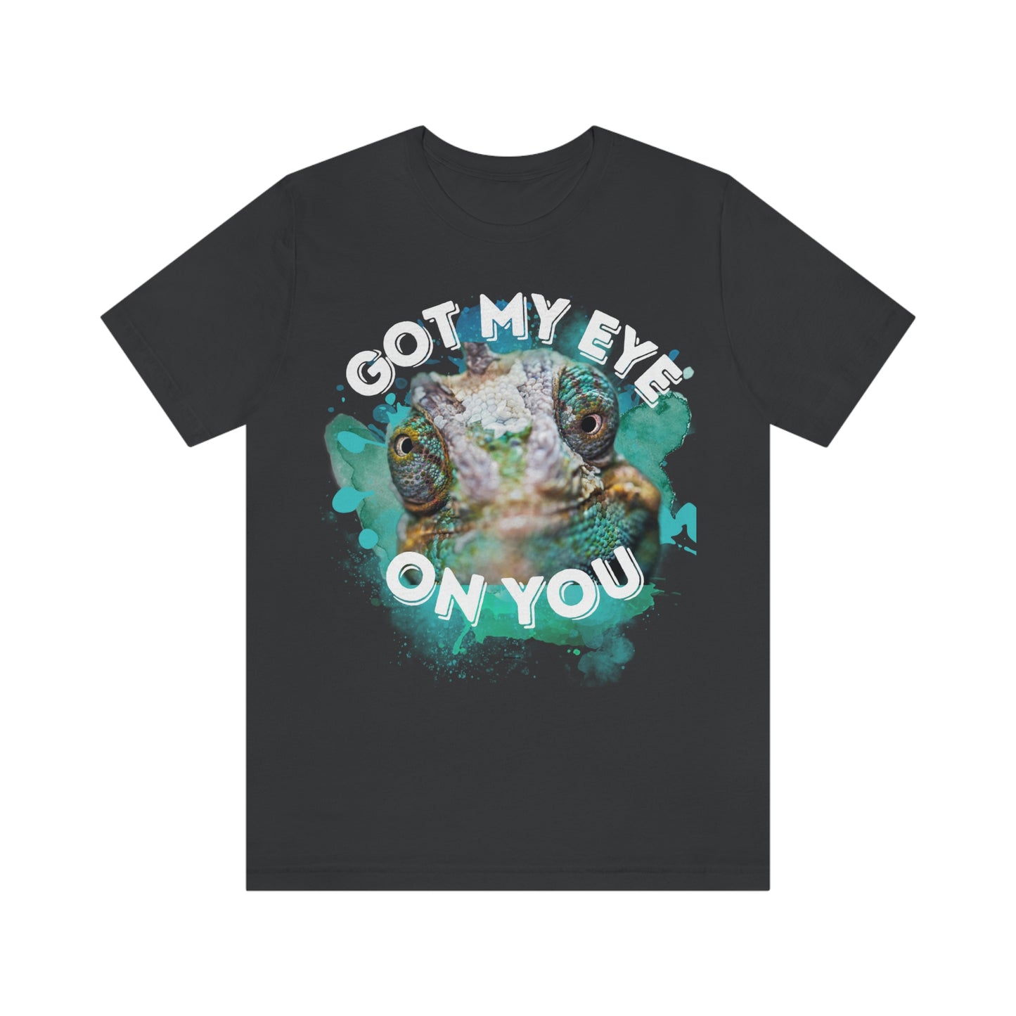 Got My Eye On You Reptile Themed T Shirt