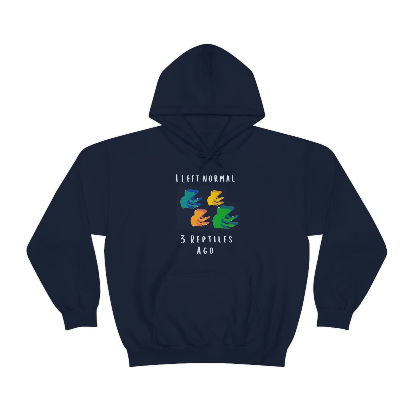 I Left Normal 3 Reptiles Ago Hoodie Sweatshirt