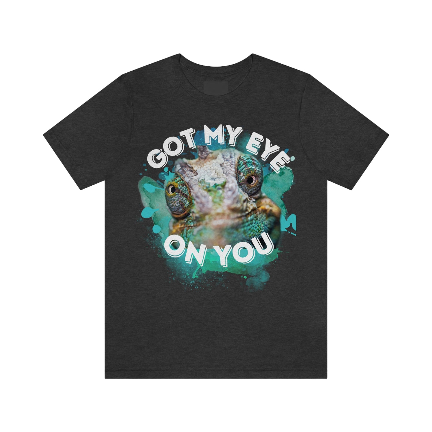 Got My Eye On You Reptile Themed T Shirt